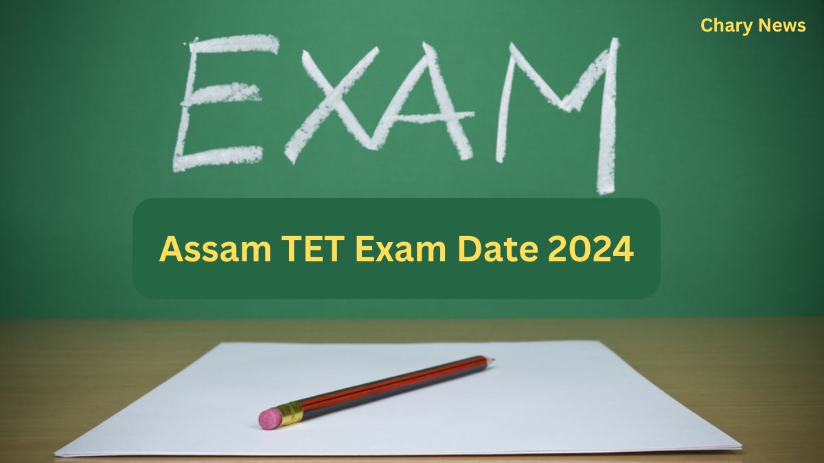 Assam TET Exam Date 2024