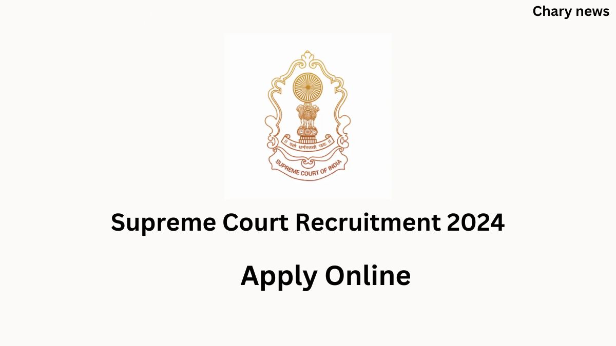 Supreme Court Bharti 2024